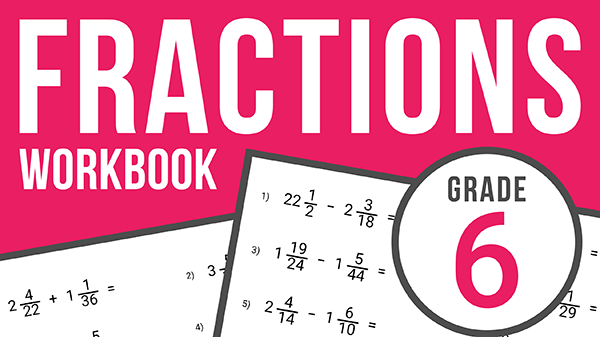 fractions workbook grade 6